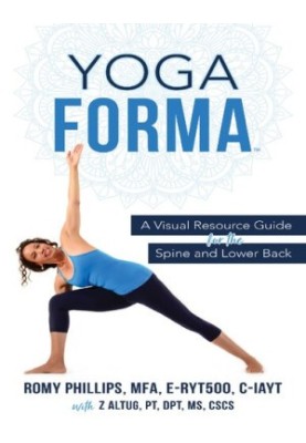 Yoga Forma: A Visual Resource Guide for the Spine and Lower Back