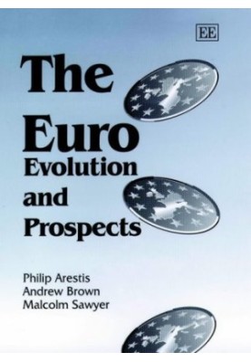 The Euro - Evolution and Prospects