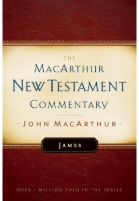 James MacArthur New Testament Commentary (MacArthur New Testament Commentary Series)