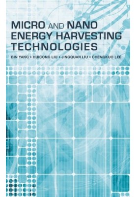 Micro and nano energy harvesting technologies