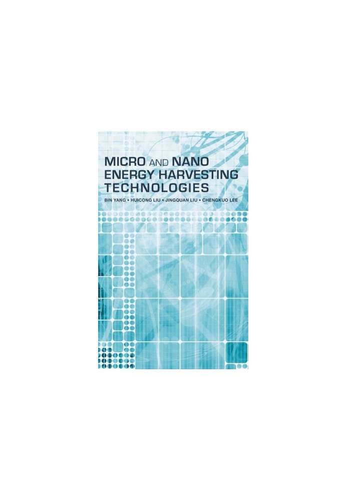 Micro and nano energy harvesting technologies