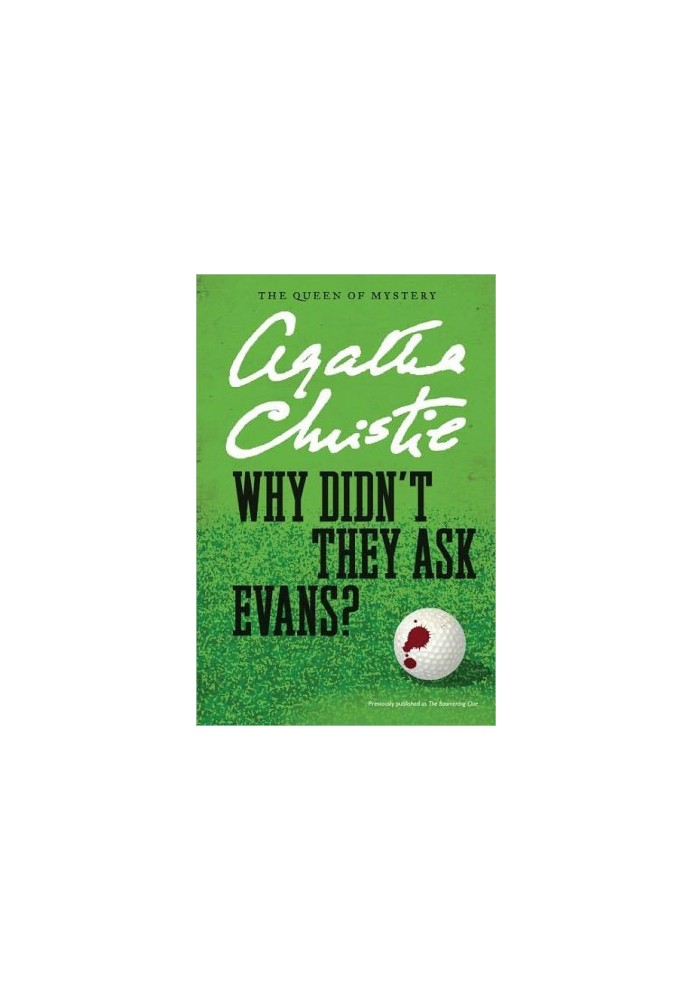 Why Didn't They Ask Evans?