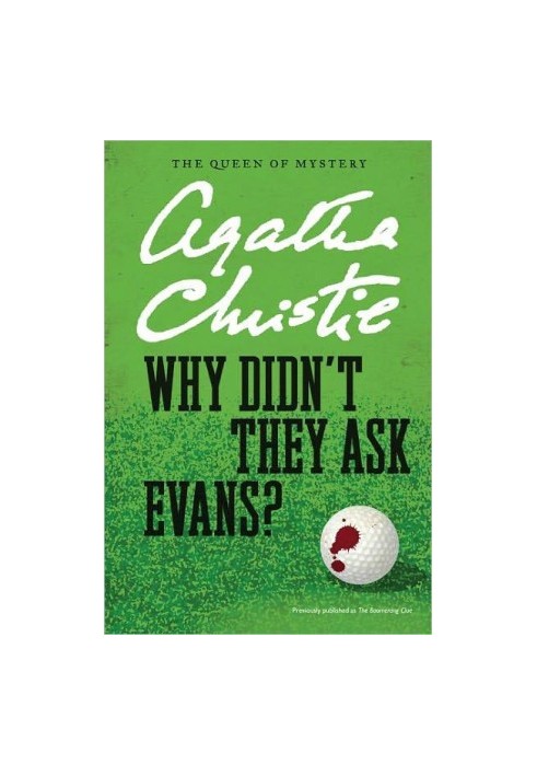 Why Didn't They Ask Evans?