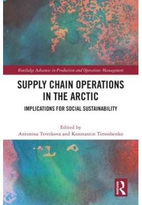 Supply Chain Operations in the Arctic: Implications for Social Sustainability