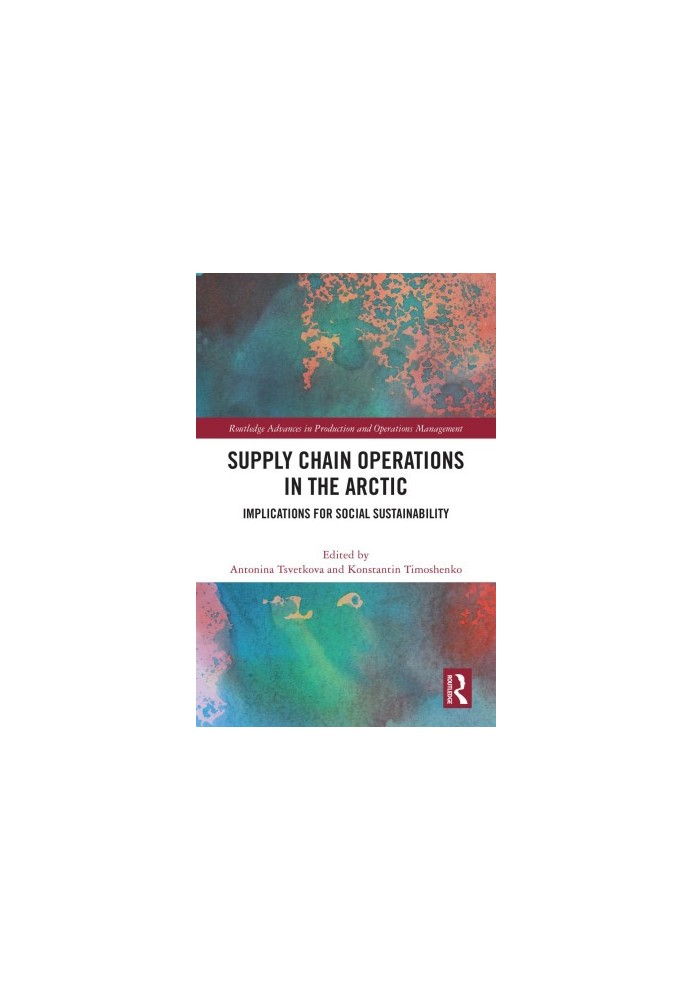 Supply Chain Operations in the Arctic: Implications for Social Sustainability