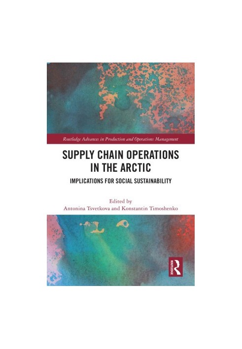 Supply Chain Operations in the Arctic: Implications for Social Sustainability