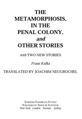 Metamorphosis, In The Penal Colony, and Other Stories