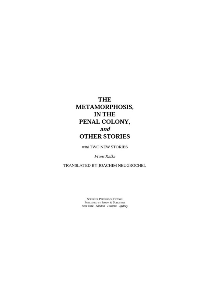 Metamorphosis, In The Penal Colony, and Other Stories
