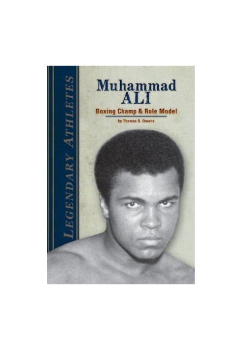 Muhammad Ali: Boxing Champ & Role Model