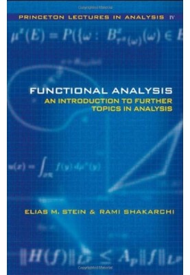 Functional Analysis: Introduction to Further Topics in Analysis