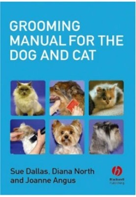 Grooming Manual for the Dog and Cat