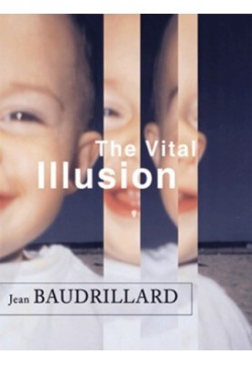 The vital illusion