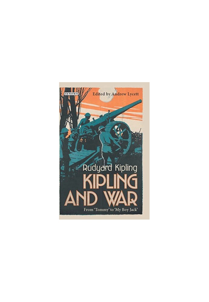 Kipling and War: From Tommy to My Boy Jack