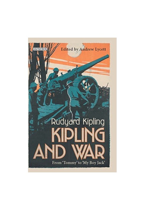 Kipling and War: From Tommy to My Boy Jack