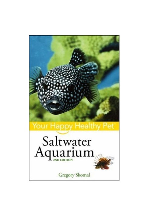 Saltwater Aquarium: Your Happy Healthy Pet