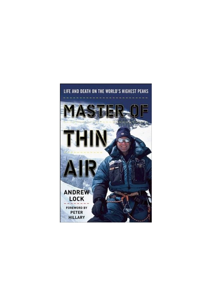 Master of Thin Air - Life and Death on the World's Highest Peaks forword