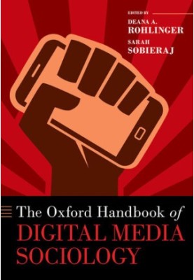 The Oxford Handbook of Digital Media Sociology