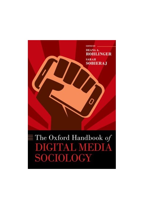 The Oxford Handbook of Digital Media Sociology