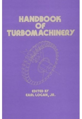Handbook of Turbomachinery (Mechanical Engineering (Marcell Dekker))