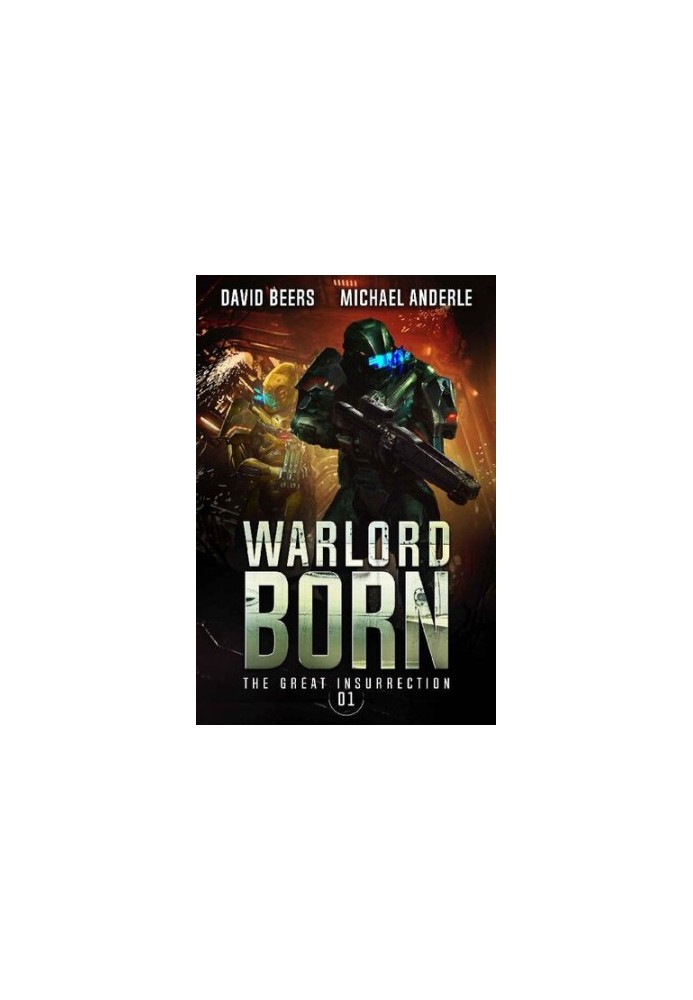 The Great Insurrection 1 - Warlord Born