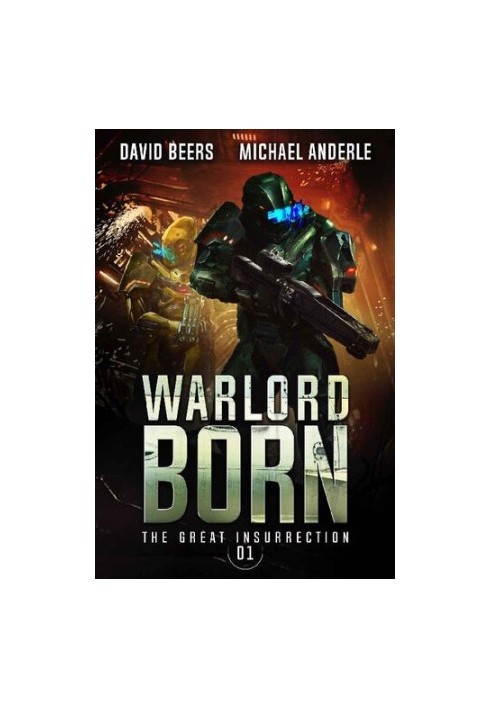 The Great Insurrection 1 - Warlord Born