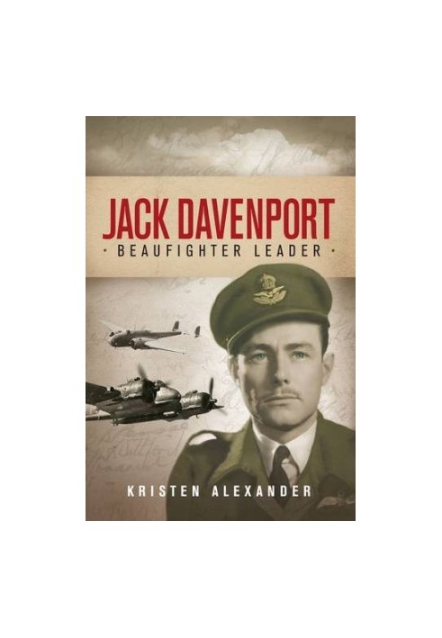 Jack Davenport: Beaufighter Leader