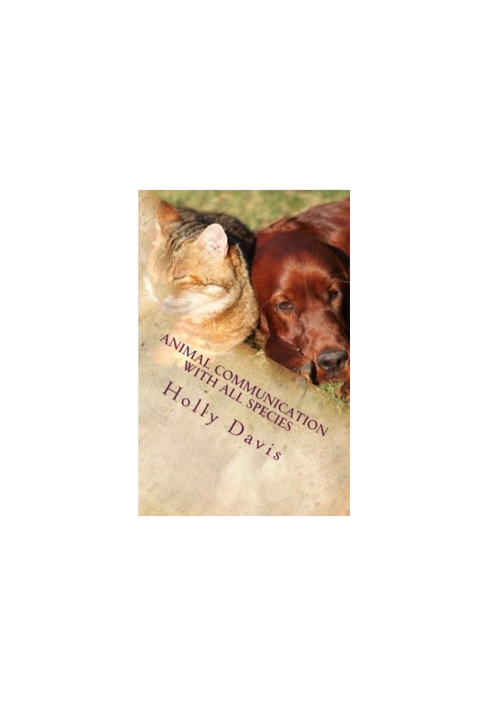Animal Communication with All Species: A Comprehensive Guide to Learning