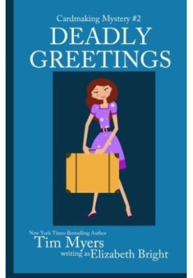 [Cardmaking Mysteries 02] • Deadly Greetings