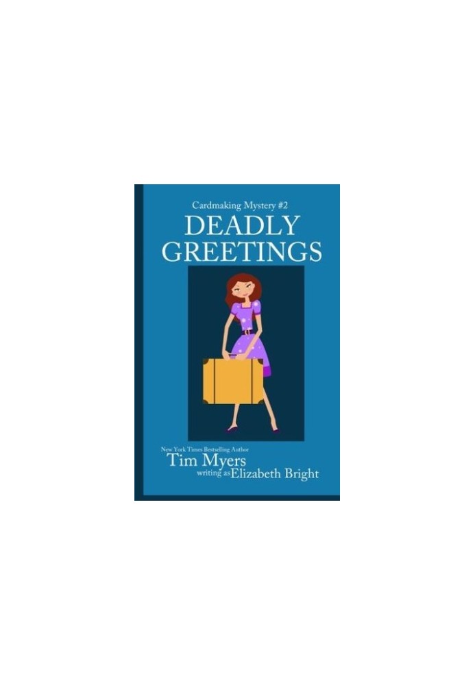 [Cardmaking Mysteries 02] • Deadly Greetings