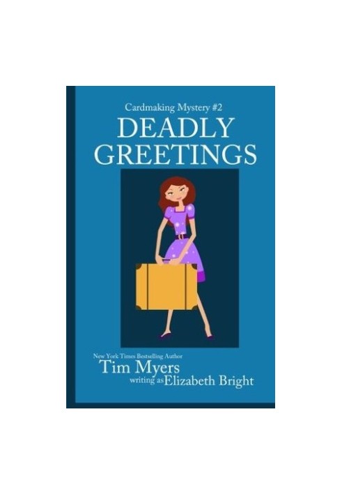 [Cardmaking Mysteries 02] • Deadly Greetings