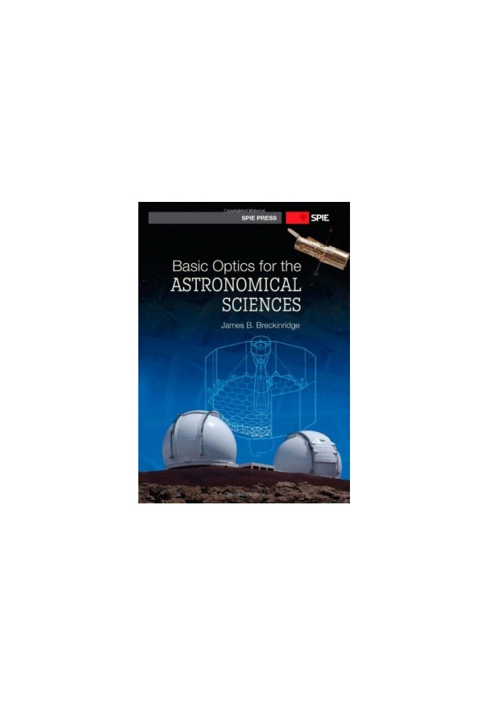 Basic Optics for the Astronomical Sciences