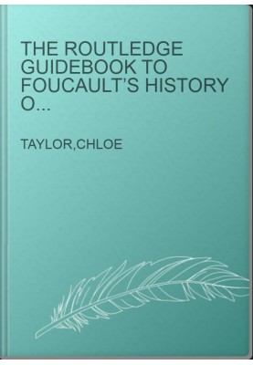 The Routledge guidebook to Foucault’s History of Sexuality.