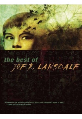The Best of Joe R. Lansdale