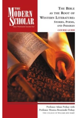 The Bible as the root of western literature : stories, poems, and parables