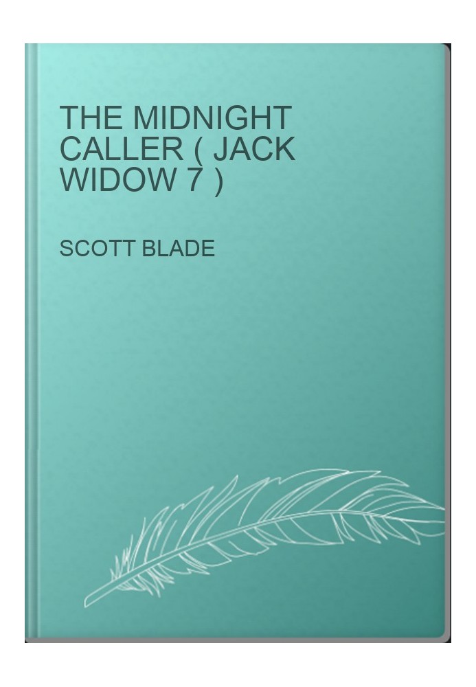 The Midnight Caller ( Jack Widow 7 )