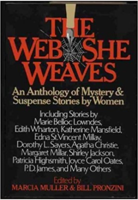 The Web She Weaves: An Anthology of Mystery & Suspense Stories by Women (1983)
