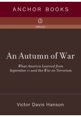 An Autumn of War - What America Learned From September 11 and the War on Terrorism