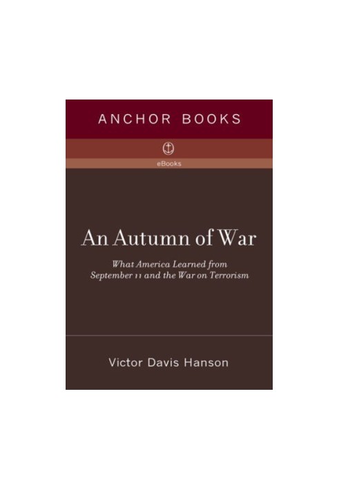An Autumn of War - What America Learned From September 11 and the War on Terrorism