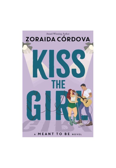 Kiss the Girl (Meant to Be 3)