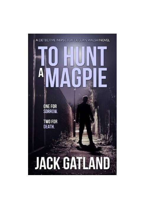 To Hunt A Magpie