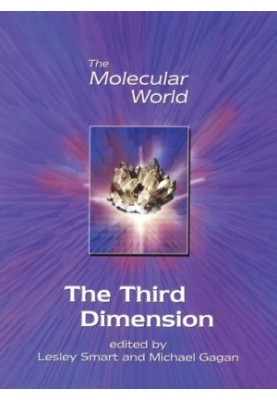 Molecular World, Volume 5 Third Dimension
