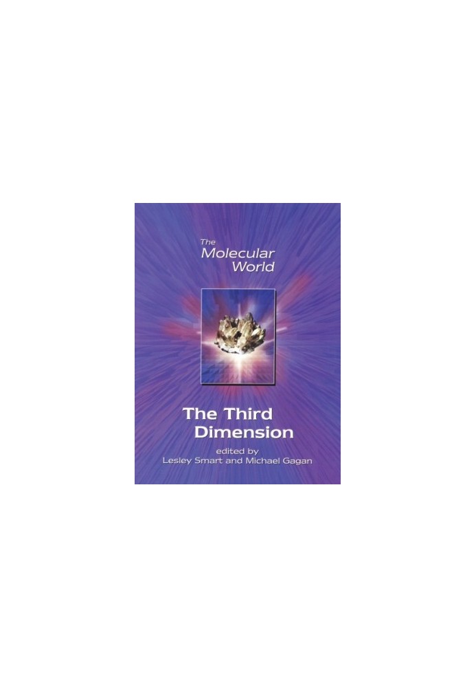 Molecular World, Volume 5 Third Dimension