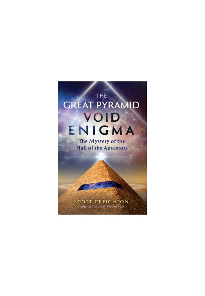 The Great Pyramid Void Enigma: The Mystery of the Hall of the Ancestors