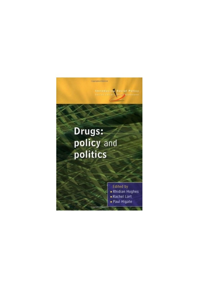 Drugs - Policy And Politics.