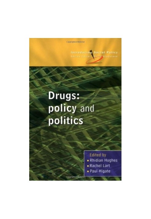 Drugs - Policy And Politics.