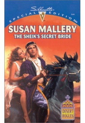 The Sheik's Secret Bride (Desert Rogues, 3)