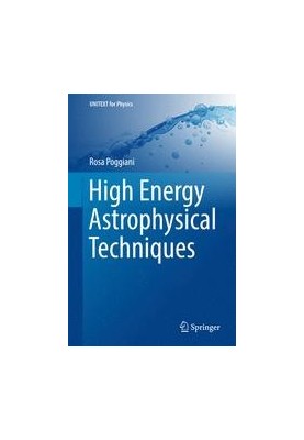 High Energy Astrophysical Techniques