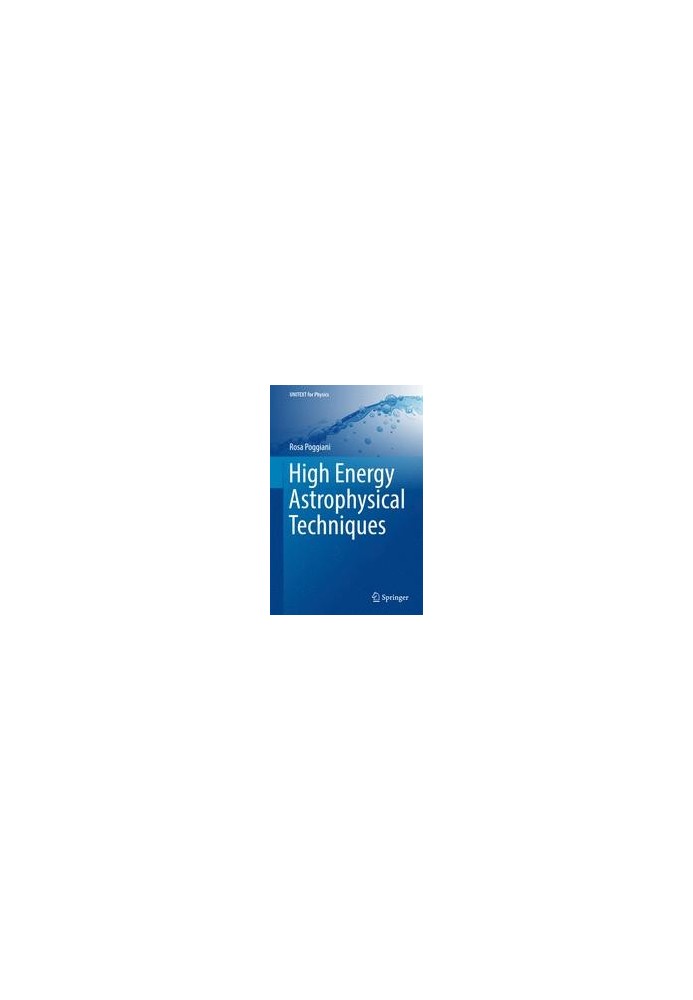 High Energy Astrophysical Techniques