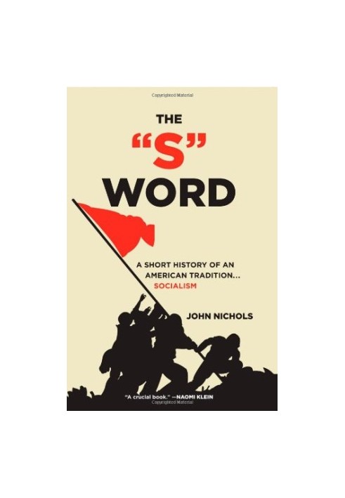 The "S" word : a short history of an American tradition ... socialism