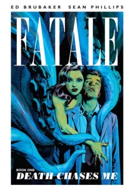 FATALE Book One: Death Chases Me